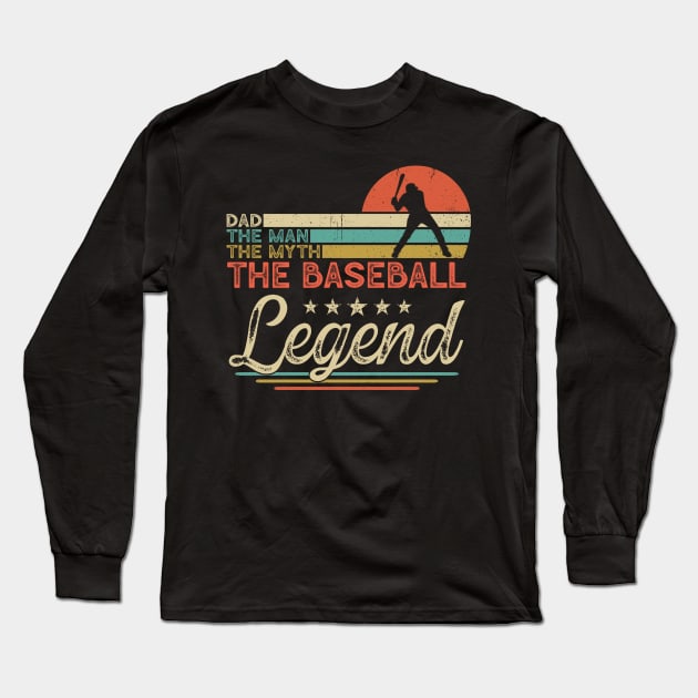 Dad The Man The Myth The Baseball Legend Shirt Men, Vintage Baseball Player Dad T-shirt, Father's Day Gift for Baseball Coach Fan Long Sleeve T-Shirt by Brlechery21